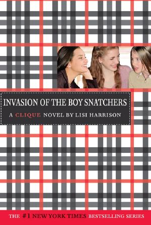 [The Clique 04] • Invasion of the Boy Snatchers